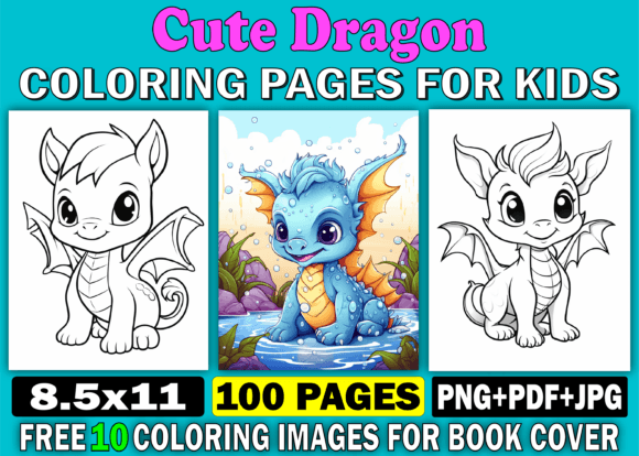 100 Cute Dragon Coloring Pages for KDP: A Complete Interior Solution for Self-Publishers